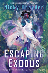 Escaping Exodus : A Novel